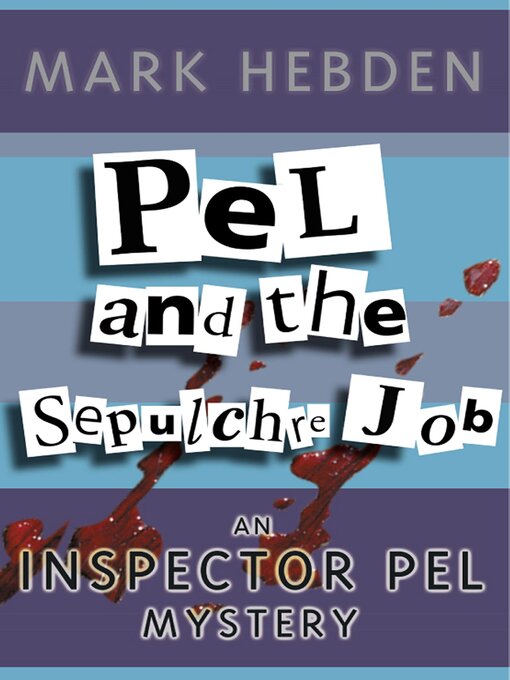 Title details for Pel and the Sepulchre Job by Mark Hebden - Available